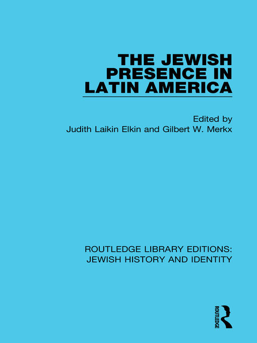 Title details for The Jewish Presence in Latin America by Judith Laikin Elkin - Available